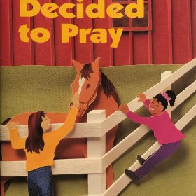 They Decided to Pray